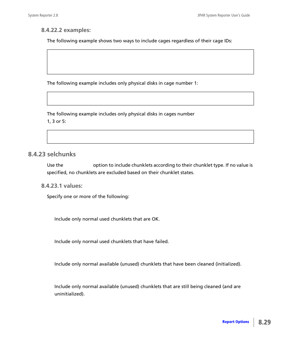 23 selchunks, Selchunks | HP 3PAR System Reporter Software User Manual | Page 221 / 378