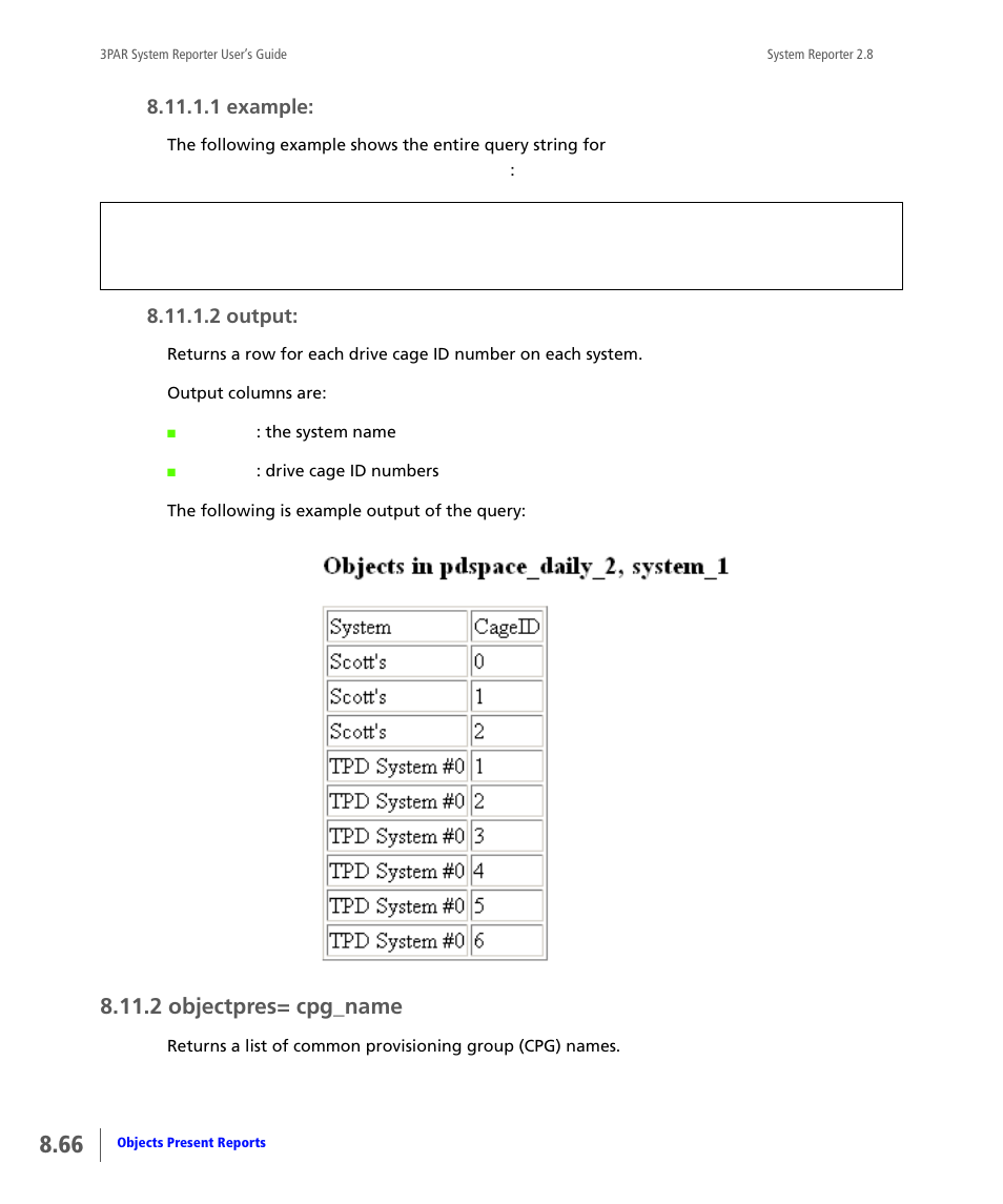 2 objectpres= cpg_name, Objectpres= cpg_name, 1 example | 2 output | HP 3PAR System Reporter Software User Manual | Page 258 / 378