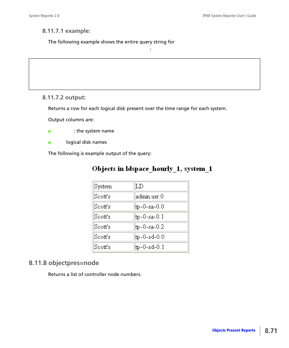 8 objectpres=node, Objectpres=node, 1 example | 2 output | HP 3PAR System Reporter Software User Manual | Page 263 / 378