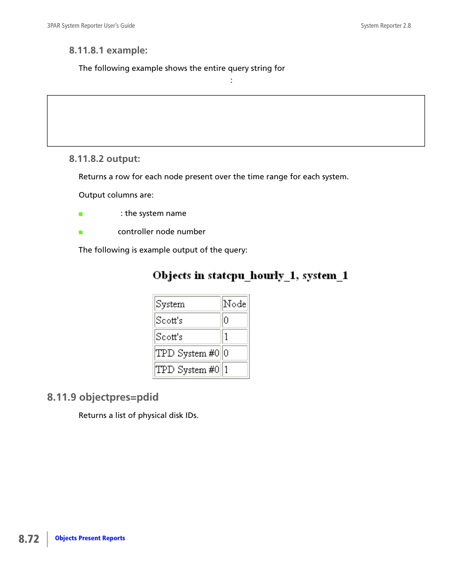 9 objectpres=pdid, Objectpres=pdid, 1 example | 2 output | HP 3PAR System Reporter Software User Manual | Page 264 / 378