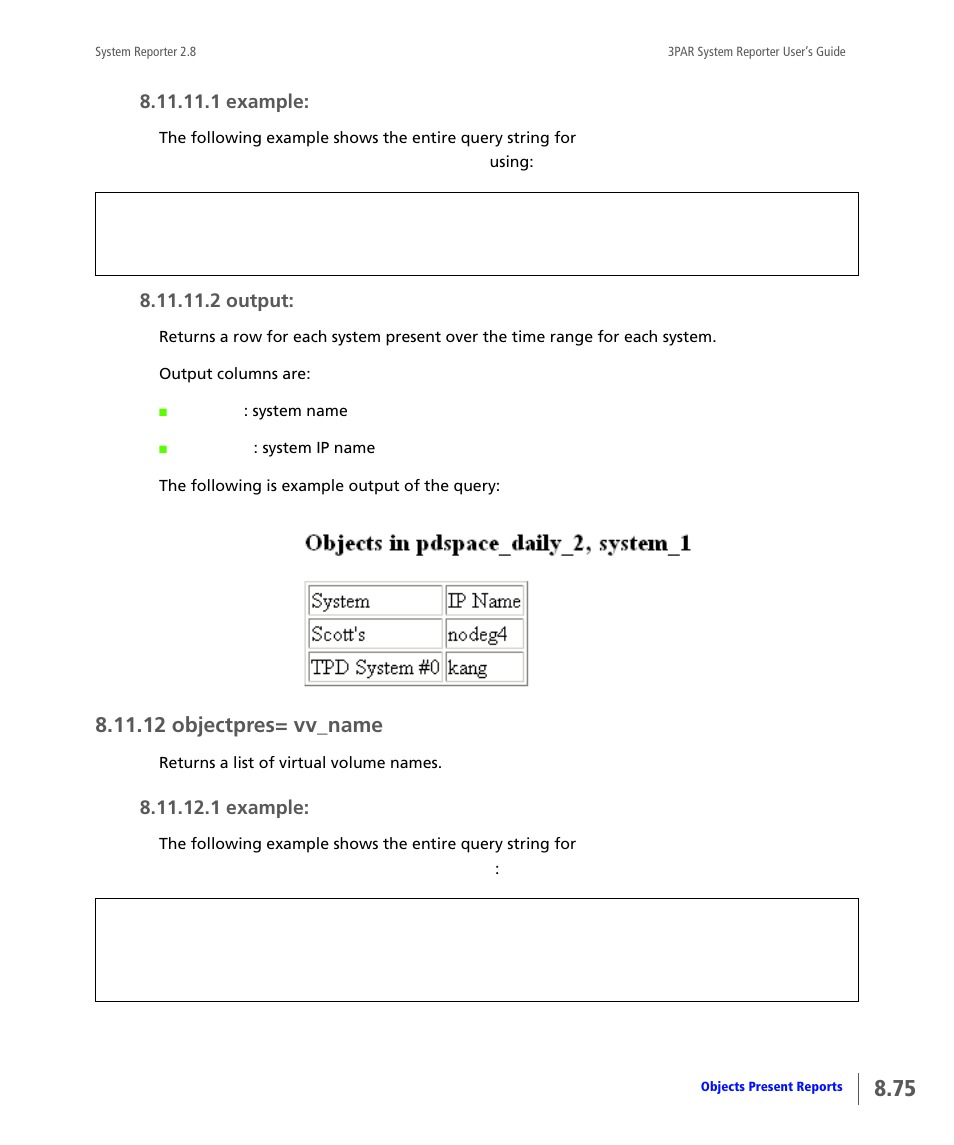 12 objectpres= vv_name, Objectpres= vv_name | HP 3PAR System Reporter Software User Manual | Page 267 / 378