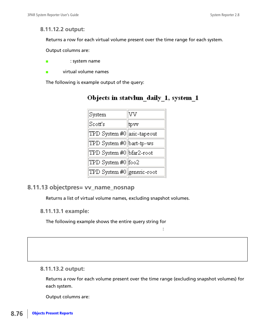 13 objectpres= vv_name_nosnap, Objectpres= vv_name_nosnap | HP 3PAR System Reporter Software User Manual | Page 268 / 378