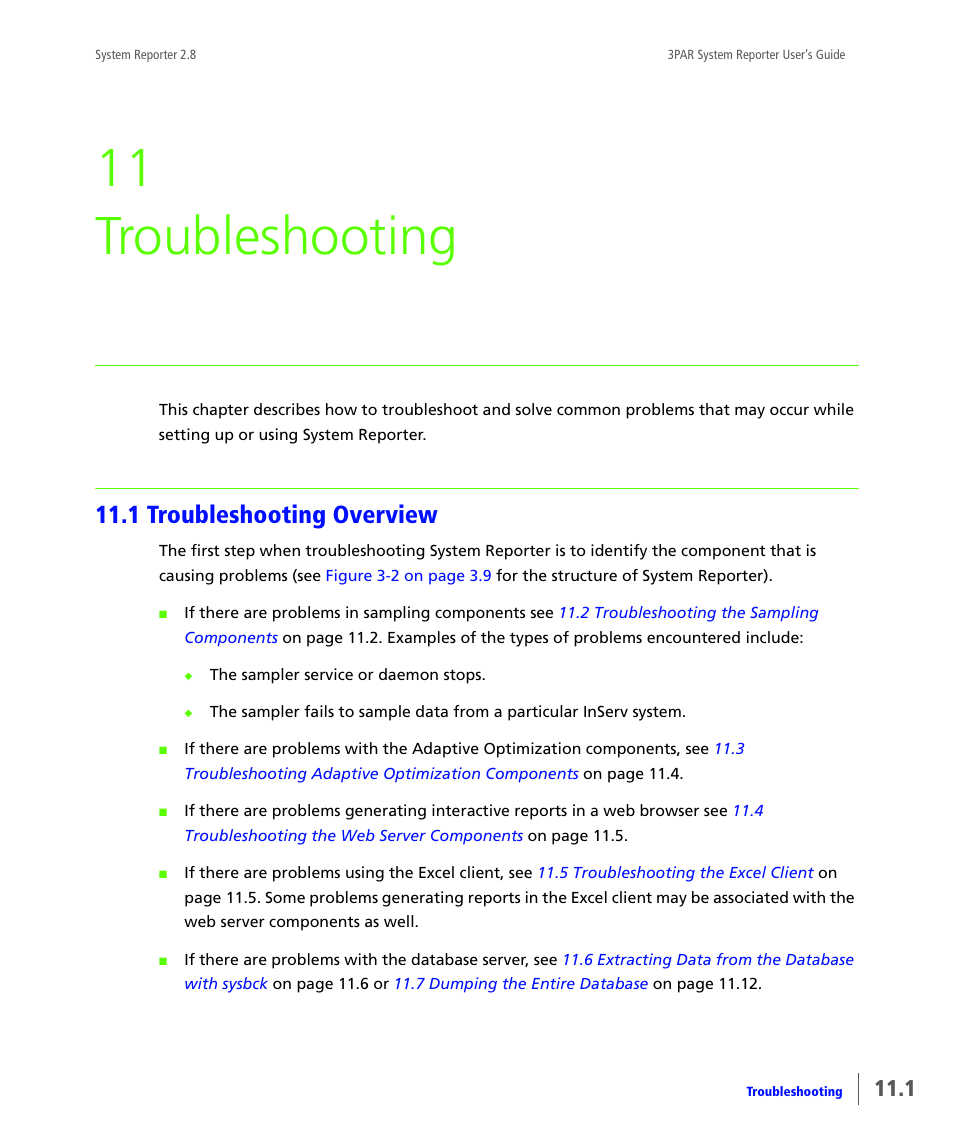 Troubleshooting, 1 troubleshooting overview, Troubleshooting overview | Chapter 11, troubleshooting, 11 troubleshooting | HP 3PAR System Reporter Software User Manual | Page 351 / 378