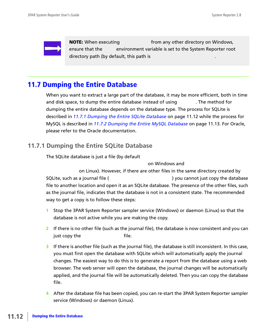 7 dumping the entire database, 1 dumping the entire sqlite database, Dumping the entire database | Dumping the entire sqlite database | HP 3PAR System Reporter Software User Manual | Page 362 / 378