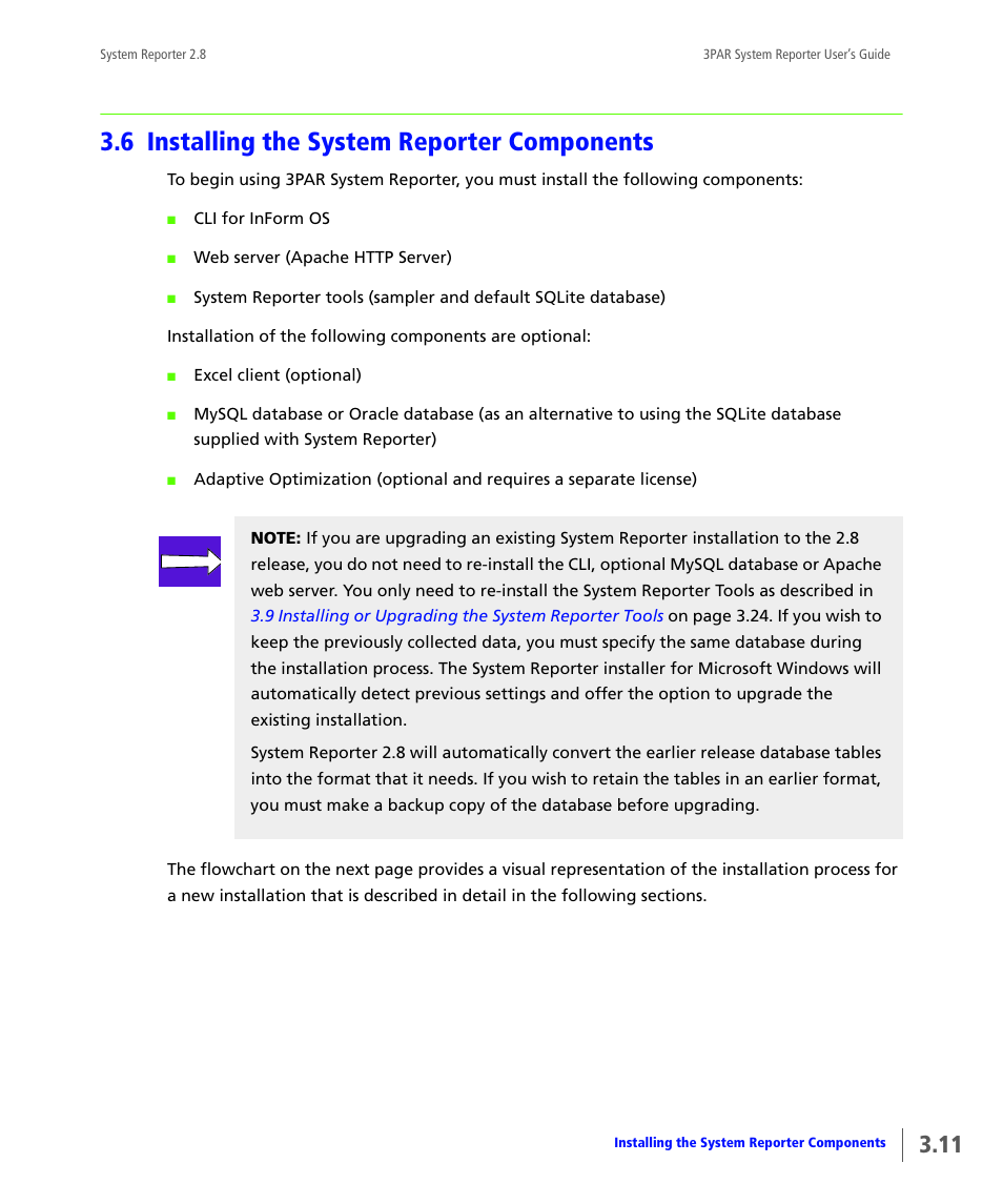 6 installing the system reporter components, Installing the system reporter components | HP 3PAR System Reporter Software User Manual | Page 47 / 378
