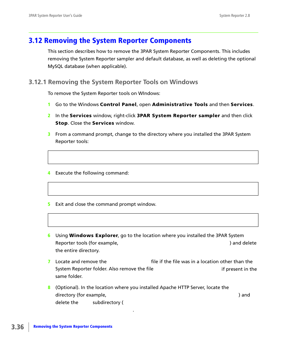 12 removing the system reporter components, 1 removing the system reporter tools on windows, Removing the system reporter components | Removing the system reporter tools on windows | HP 3PAR System Reporter Software User Manual | Page 72 / 378