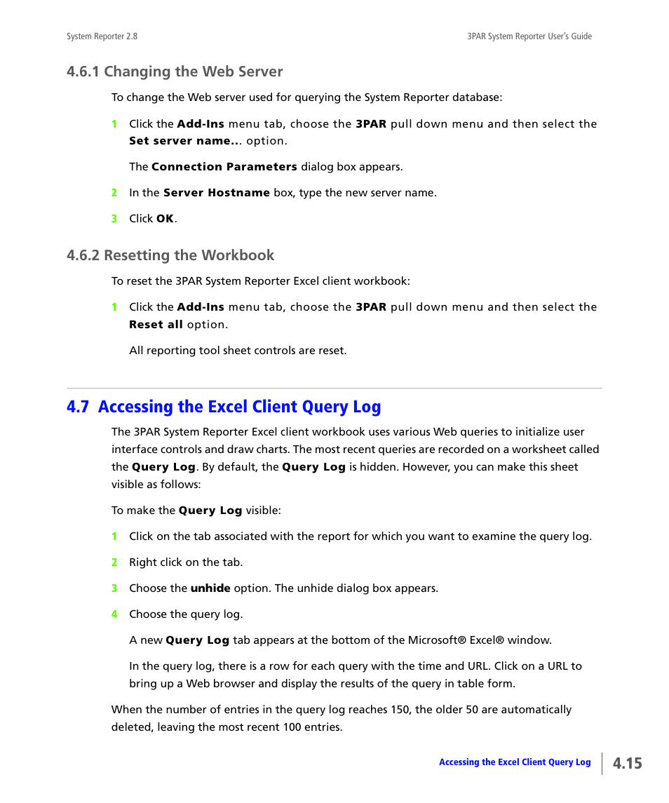 1 changing the web server, 2 resetting the workbook, 7 accessing the excel client query log | Changing the web server, Resetting the workbook, Accessing the excel client query log | HP 3PAR System Reporter Software User Manual | Page 89 / 378