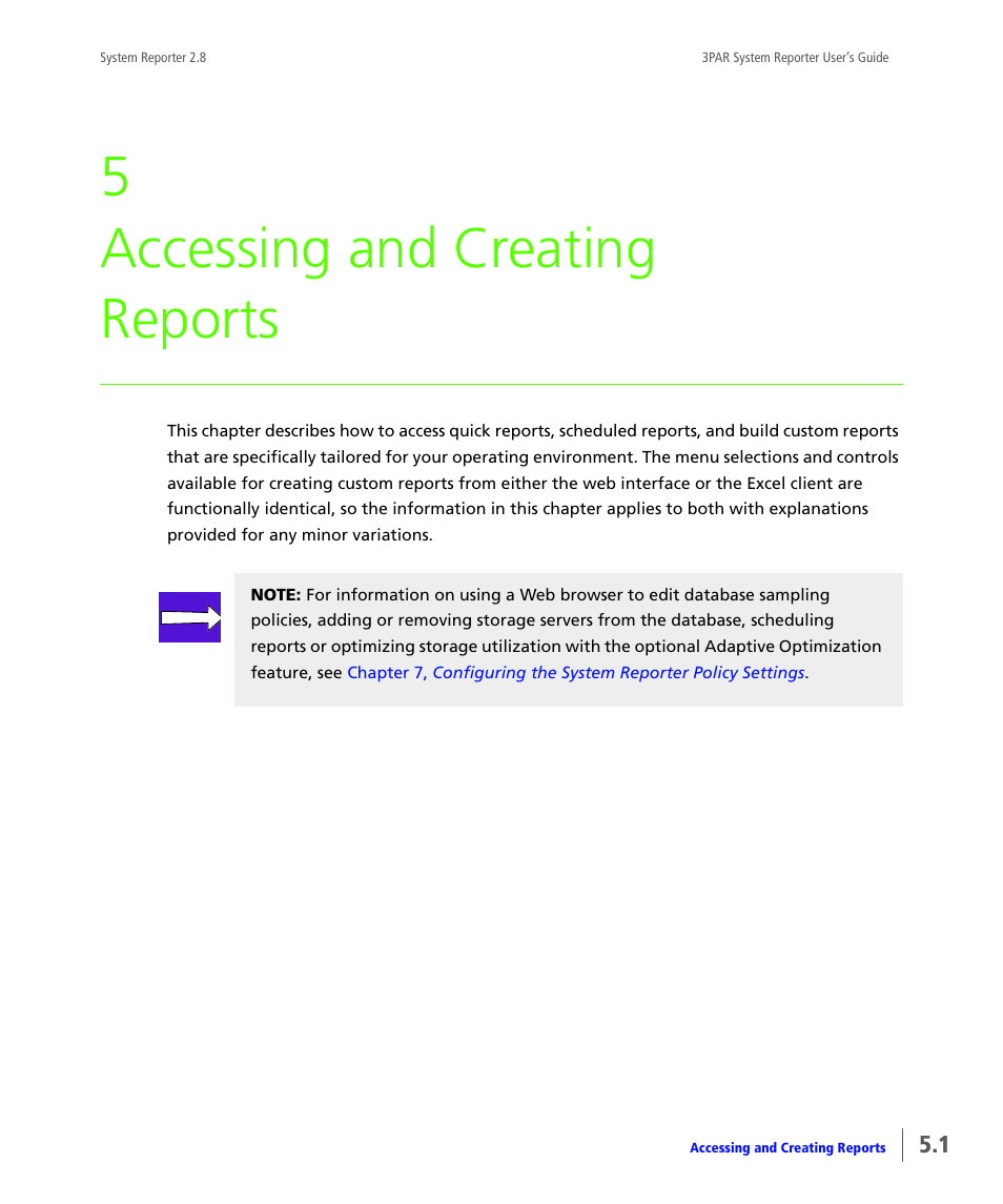 Accessing and creating reports, Chapter 5, accessing and creating reports, Describes | 5 accessing and creating reports | HP 3PAR System Reporter Software User Manual | Page 93 / 378