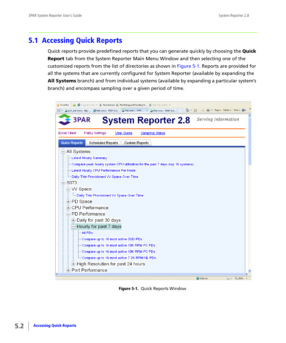 1 accessing quick reports, Accessing quick reports | HP 3PAR System Reporter Software User Manual | Page 94 / 378