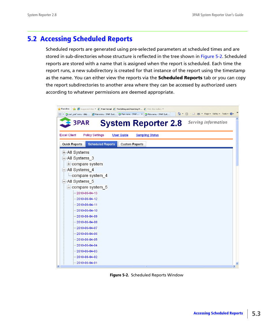 2 accessing scheduled reports, Accessing scheduled reports | HP 3PAR System Reporter Software User Manual | Page 95 / 378