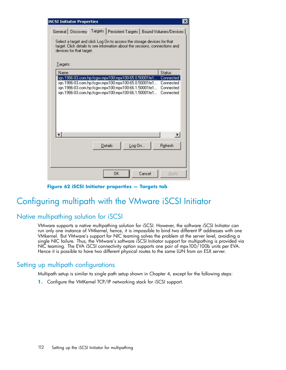 Native multipathing solution for iscsi, Setting up multipath configurations, 62 iscsi initiator properties — targets tab | HP EVA Array iSCSI Connectivity Option User Manual | Page 112 / 229