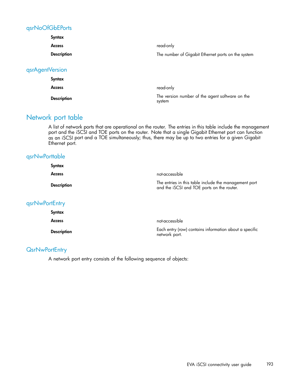 Qsrnoofgbeports, Qsragentversion, Network port table | Qsrnwporttable, Qsrnwportentry | HP EVA Array iSCSI Connectivity Option User Manual | Page 193 / 229