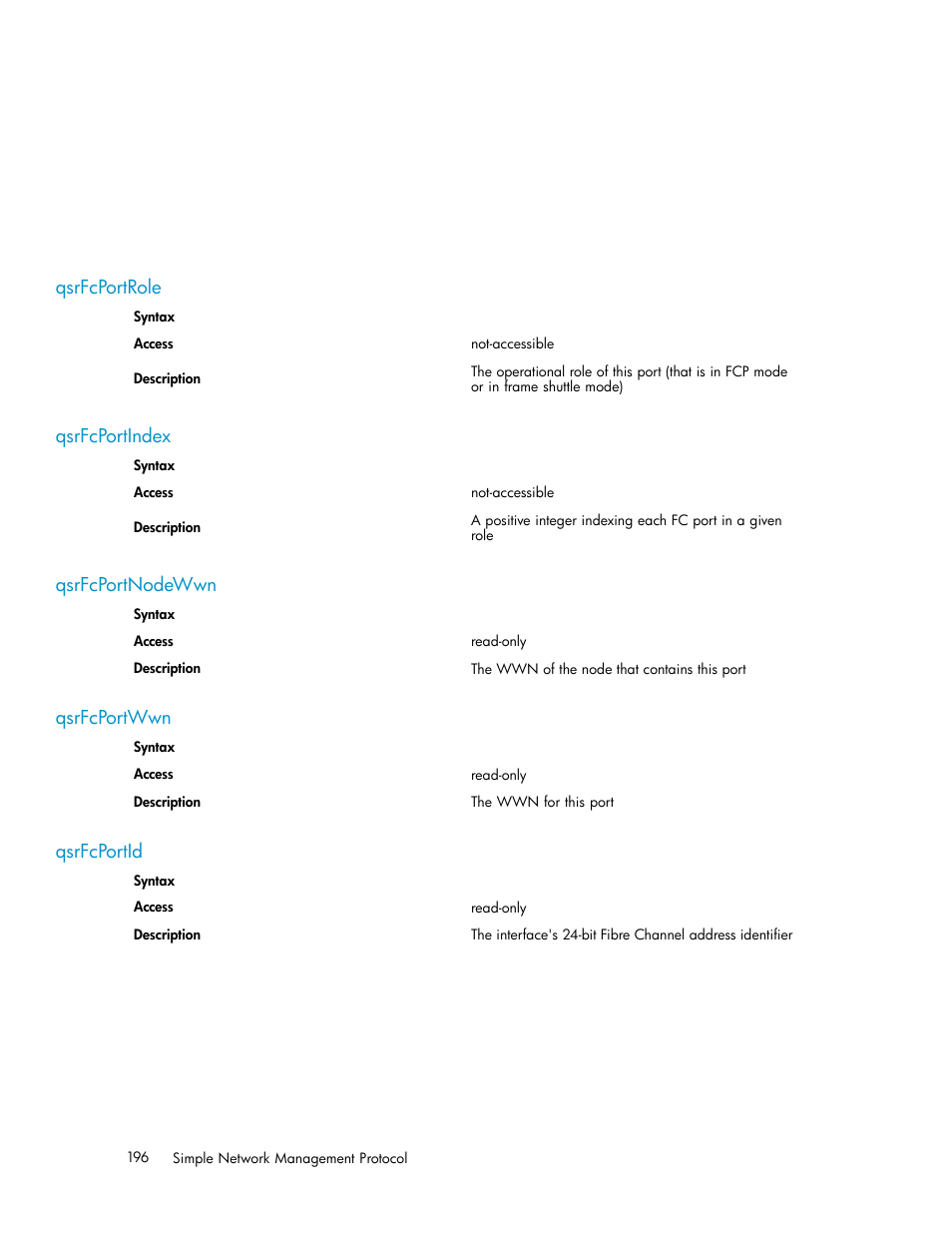 Qsrfcportrole, Qsrfcportindex, Qsrfcportnodewwn | Qsrfcportwwn, Qsrfcportid | HP EVA Array iSCSI Connectivity Option User Manual | Page 196 / 229