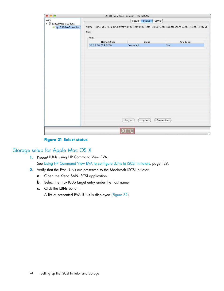 Storage setup for apple mac os x, 31 select status, Figure | HP EVA Array iSCSI Connectivity Option User Manual | Page 74 / 229