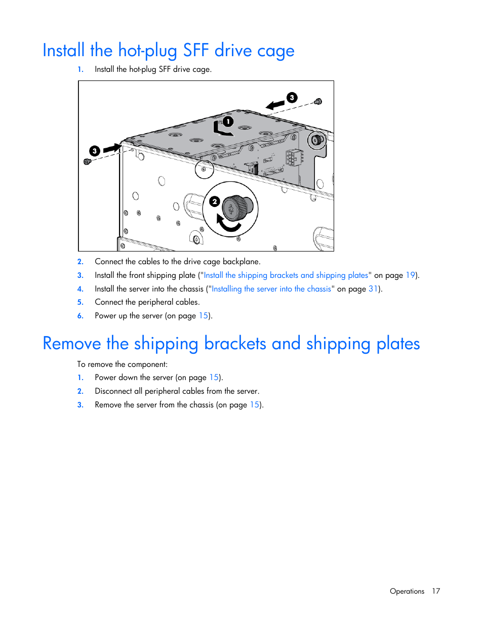 Install the hot-plug sff drive cage, Remove the shipping brackets and shipping plates | HP ProLiant SL270s Gen8 SE Server User Manual | Page 17 / 107