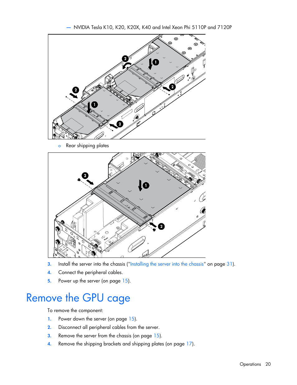 Remove the gpu cage | HP ProLiant SL270s Gen8 SE Server User Manual | Page 20 / 107