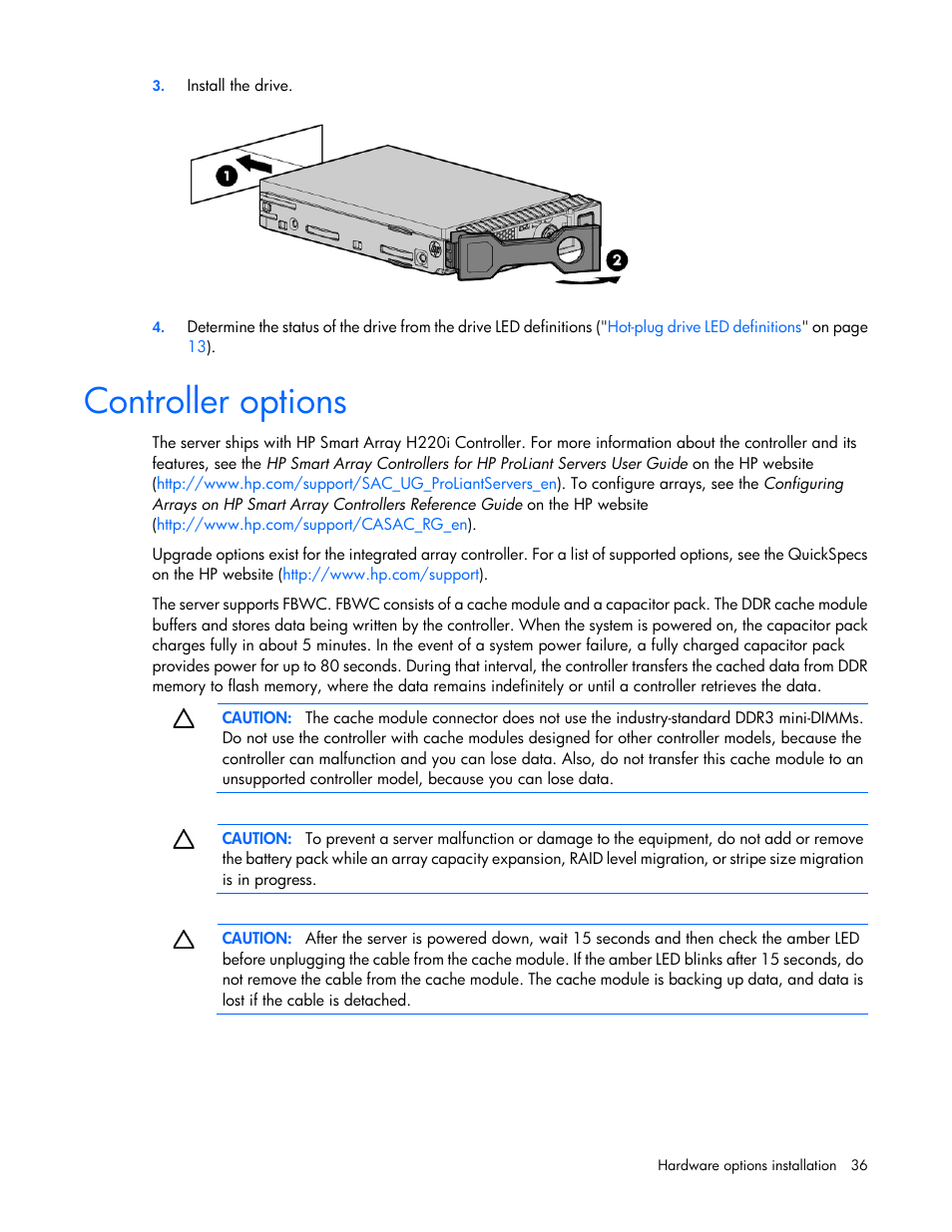 Controller options | HP ProLiant SL270s Gen8 SE Server User Manual | Page 36 / 107