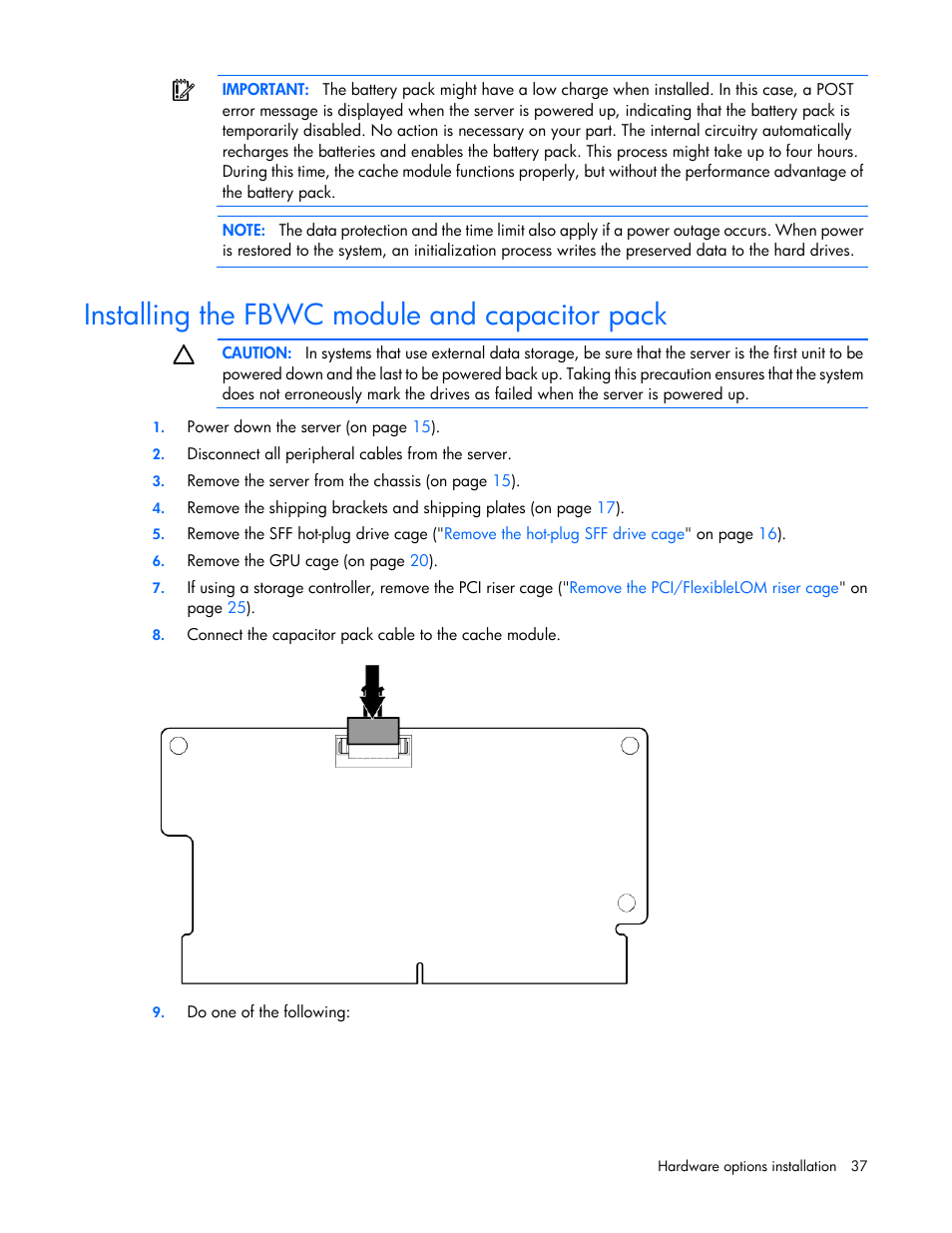 Installing the fbwc module and capacitor pack | HP ProLiant SL270s Gen8 SE Server User Manual | Page 37 / 107