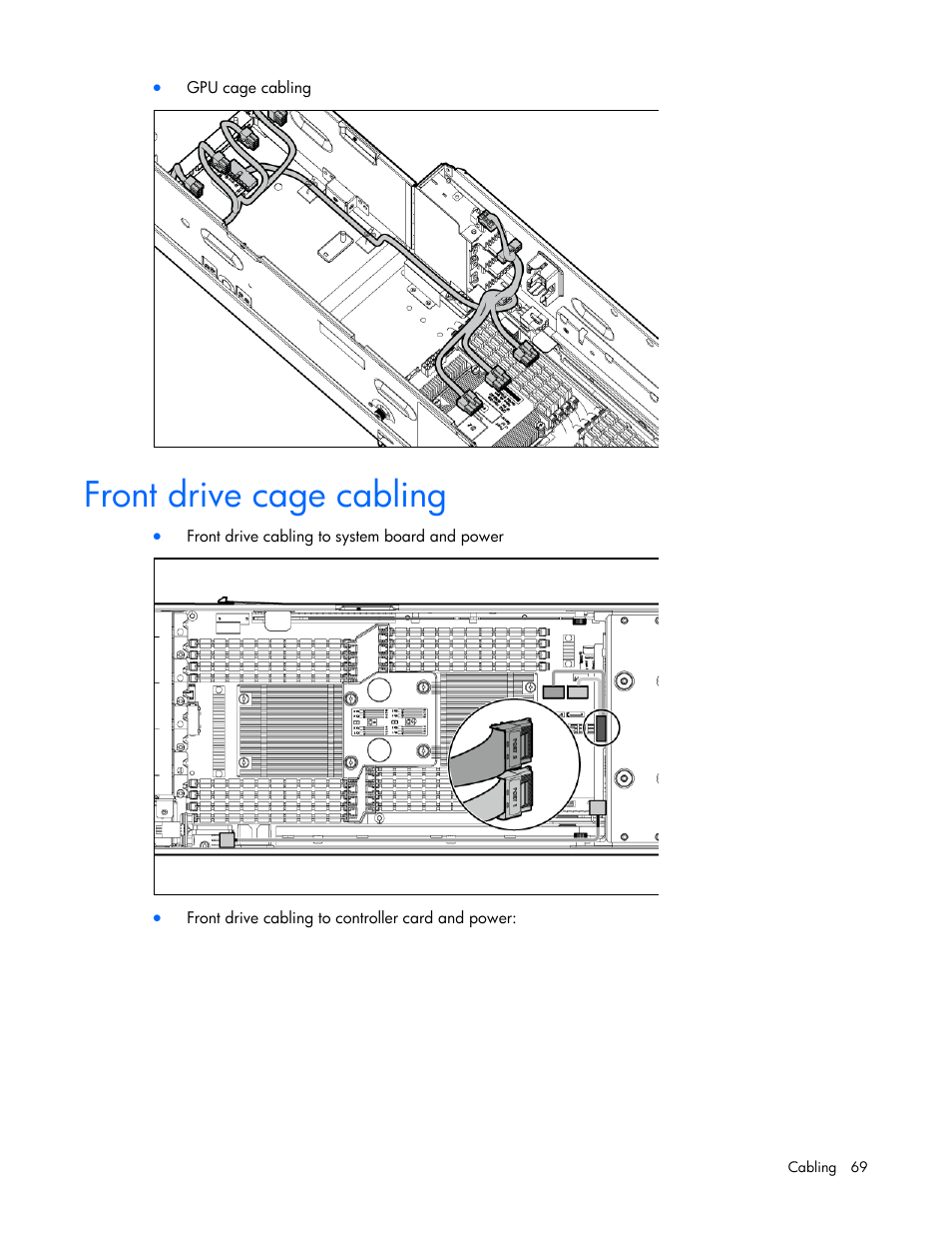 Front drive cage cabling | HP ProLiant SL270s Gen8 SE Server User Manual | Page 69 / 107