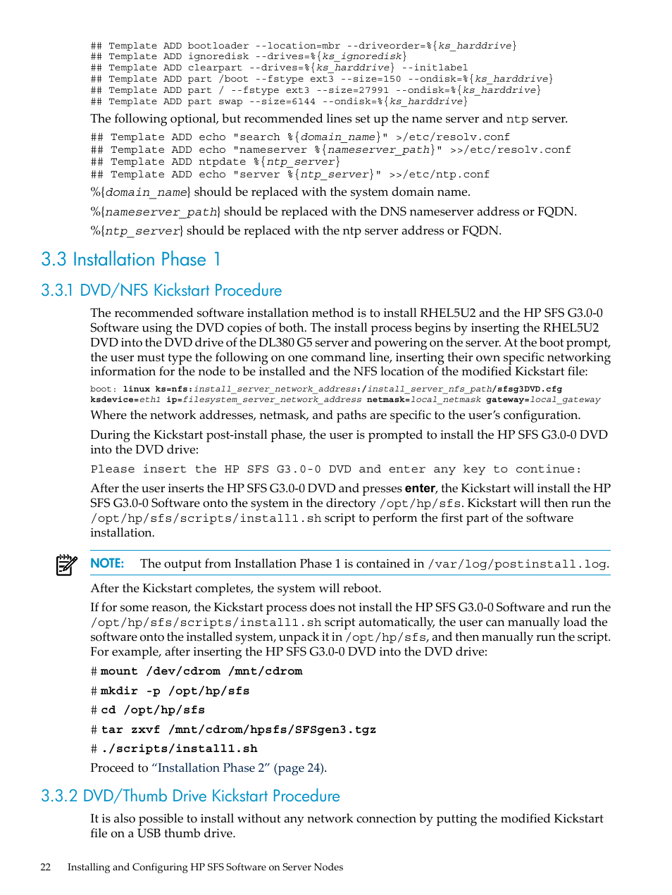 3 installation phase 1, 1 dvd/nfs kickstart procedure, 2 dvd/thumb drive kickstart procedure | HP StorageWorks Scalable File Share User Manual | Page 22 / 58