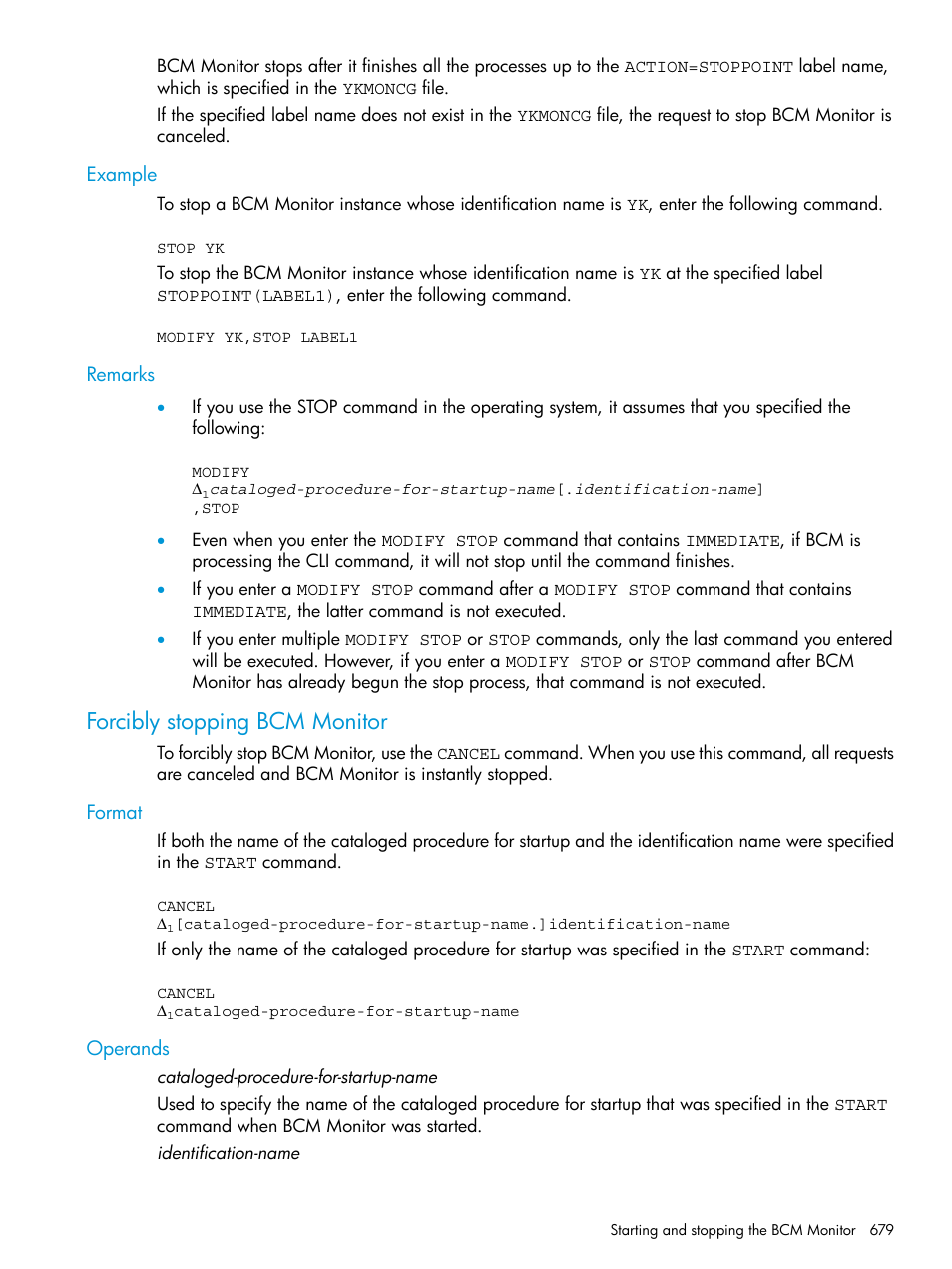 Example, Remarks, Forcibly stopping bcm monitor | Format, Operands, Example remarks, Format operands | HP XP Racks User Manual | Page 679 / 764