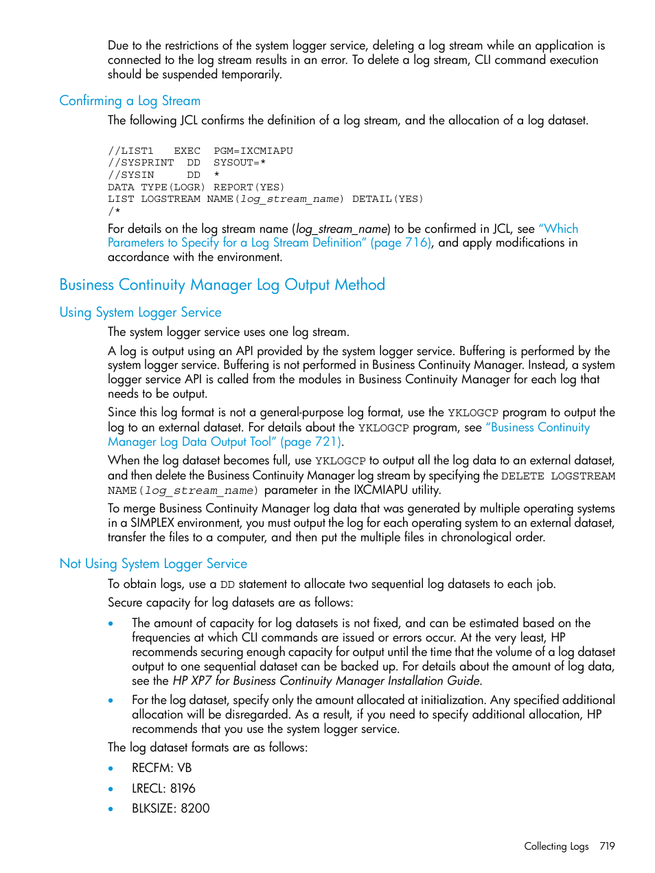 Confirming a log stream, Business continuity manager log output method, Using system logger service | Not using system logger service | HP XP Racks User Manual | Page 719 / 764