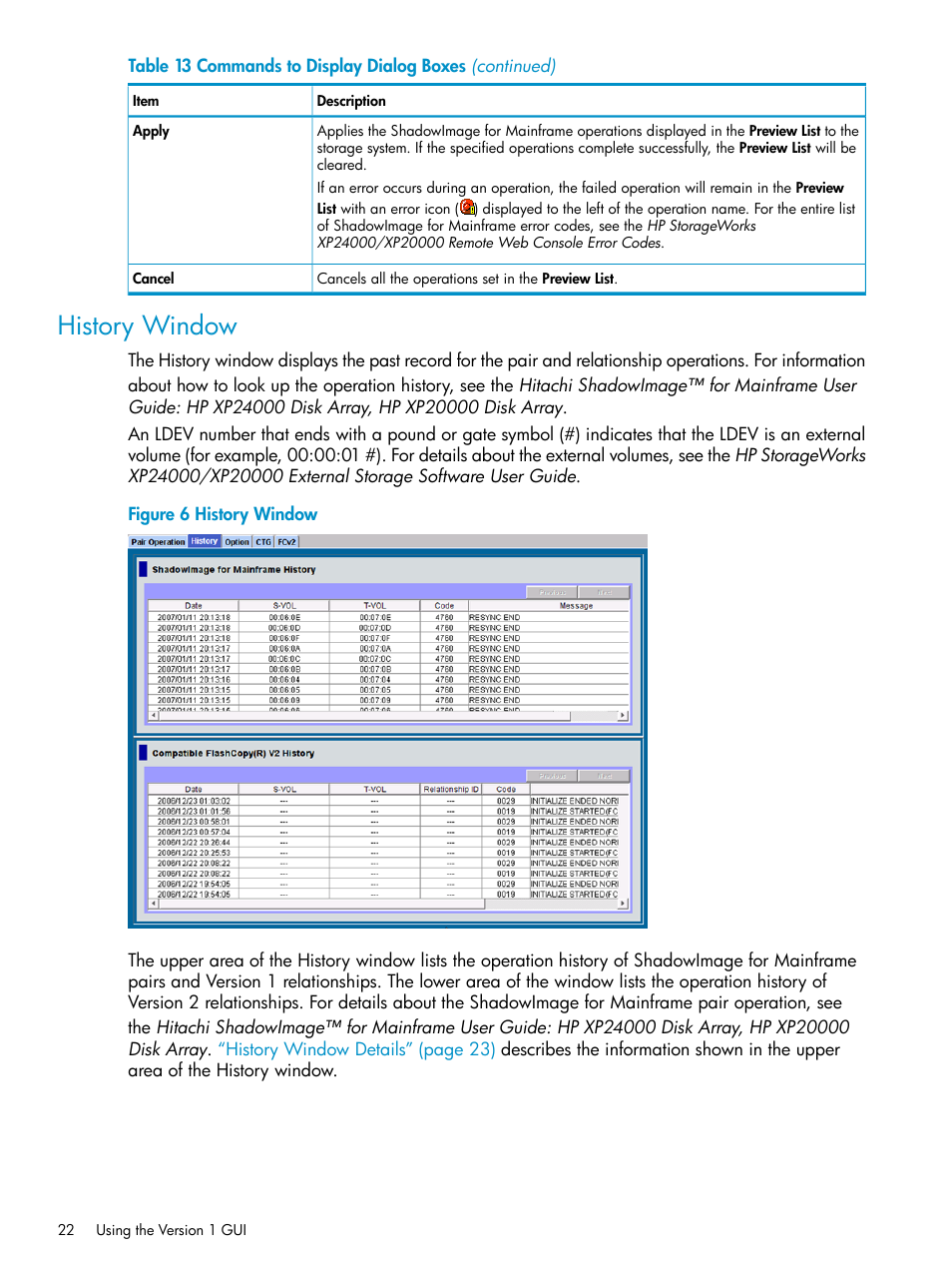 History window | HP StorageWorks XP Remote Web Console Software User Manual | Page 22 / 161