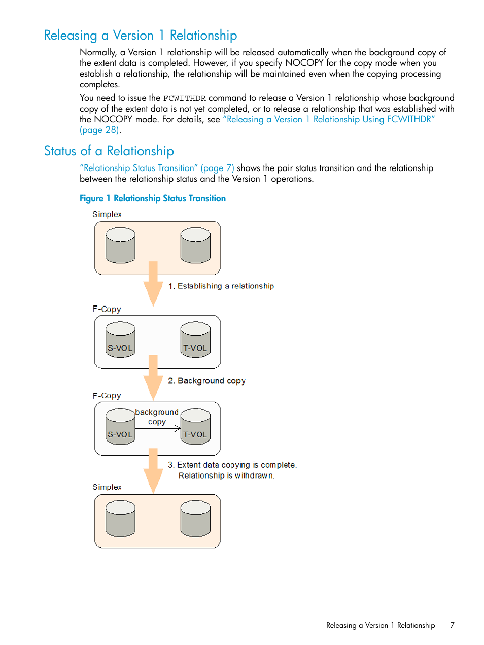 Releasing a version 1 relationship, Status of a relationship | HP StorageWorks XP Remote Web Console Software User Manual | Page 7 / 161