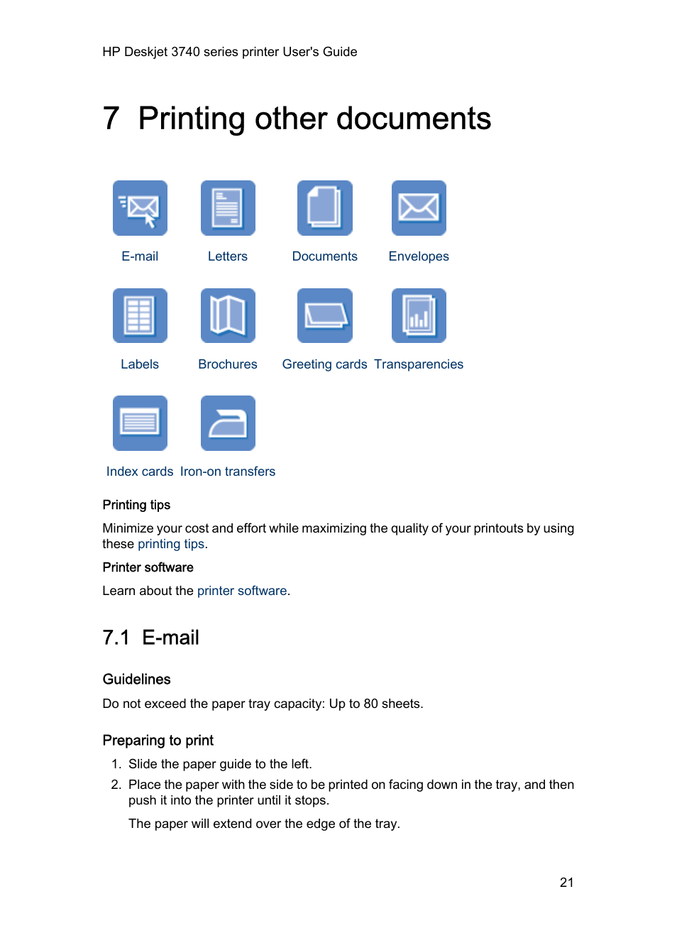 7 printing other documents, 1 e-mail, Guidelines | Preparing to print, Printing other documents | HP Deskjet 3745 Color Inkjet Printer User Manual | Page 21 / 75