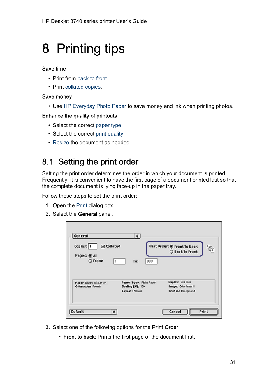 8 printing tips, 1 setting the print order, Printing tips | These | HP Deskjet 3745 Color Inkjet Printer User Manual | Page 31 / 75