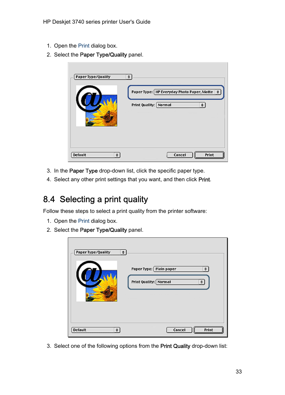 4 selecting a print quality, Select the correct, Print quality | HP Deskjet 3745 Color Inkjet Printer User Manual | Page 33 / 75