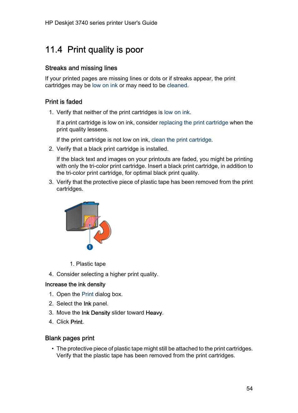 4 print quality is poor, Streaks and missing lines, Print is faded | Increase the ink density, Print quality is poor | HP Deskjet 3745 Color Inkjet Printer User Manual | Page 54 / 75