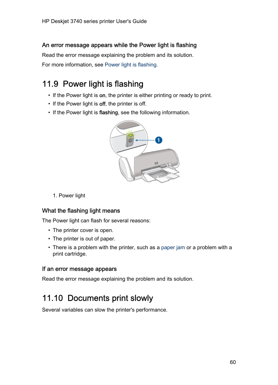 9 power light is flashing, What the flashing light means, If an error message appears | 10 documents print slowly, Power light is flashing, Document prints slowly, For more information | HP Deskjet 3745 Color Inkjet Printer User Manual | Page 60 / 75