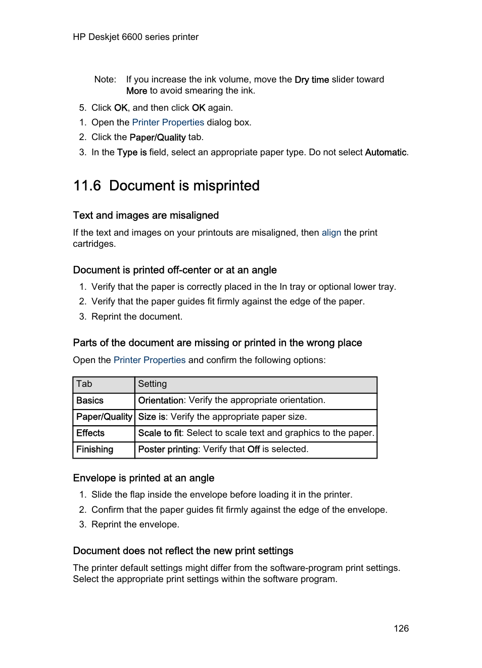 6 document is misprinted, Text and images are misaligned, Document is printed off-center or at an angle | Envelope is printed at an angle, Document does not reflect the new print settings, Document is misprinted | HP Deskjet 6620 Color Inkjet Printer User Manual | Page 126 / 169