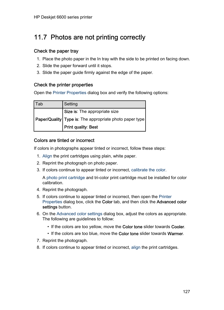 7 photos are not printing correctly, Check the paper tray, Check the printer properties | Colors are tinted or incorrect, Photos are not printing correctly, Photo troubleshooting | HP Deskjet 6620 Color Inkjet Printer User Manual | Page 127 / 169