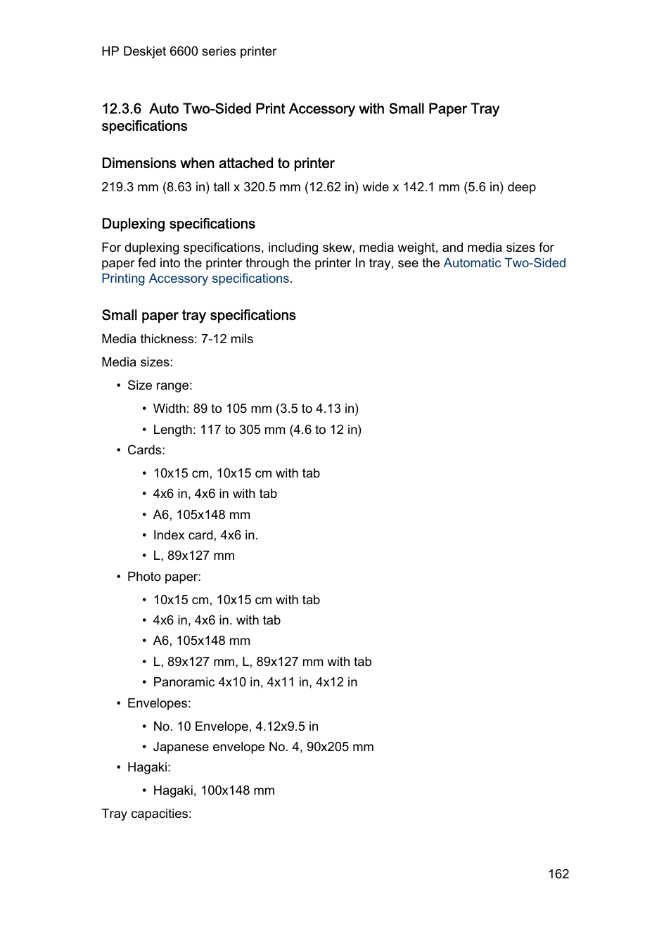 Dimensions when attached to printer, Duplexing specifications, Small paper tray specifications | Or the | HP Deskjet 6620 Color Inkjet Printer User Manual | Page 162 / 169