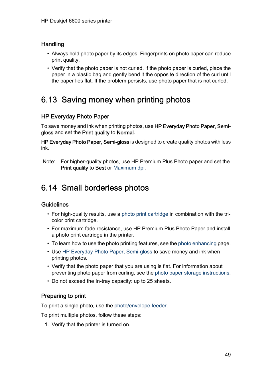 Handling, 13 saving money when printing photos, Hp everyday photo paper | 14 small borderless photos, Guidelines, Preparing to print, Small photos, Small borderless photo, Hp everyday photo paper, semi-gloss, To save money and ink when | HP Deskjet 6620 Color Inkjet Printer User Manual | Page 49 / 169