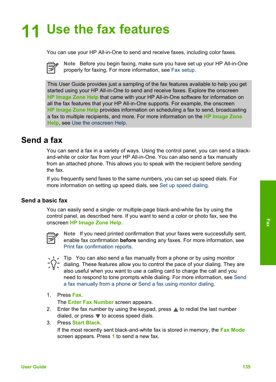 Use the fax features, Send a fax, Send a basic fax | 11 use the fax features, On sending a fax using speed dials, see | HP Photosmart 3310 All-in-One Printer User Manual | Page 138 / 212