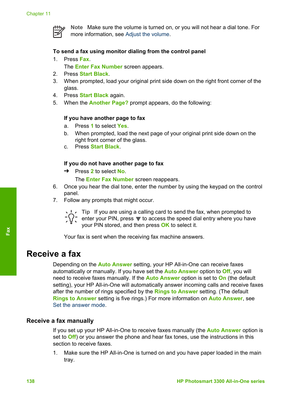 Receive a fax, Receive a fax manually, Receive a | Fax manually | HP Photosmart 3310 All-in-One Printer User Manual | Page 141 / 212
