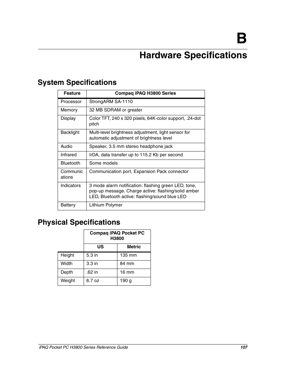 Hardware specifications, System specifications, Physical specifications | Appendix b: hardware specifications, System specifications physical specifications | HP iPAQ h3800 Pocket PC series User Manual | Page 107 / 116