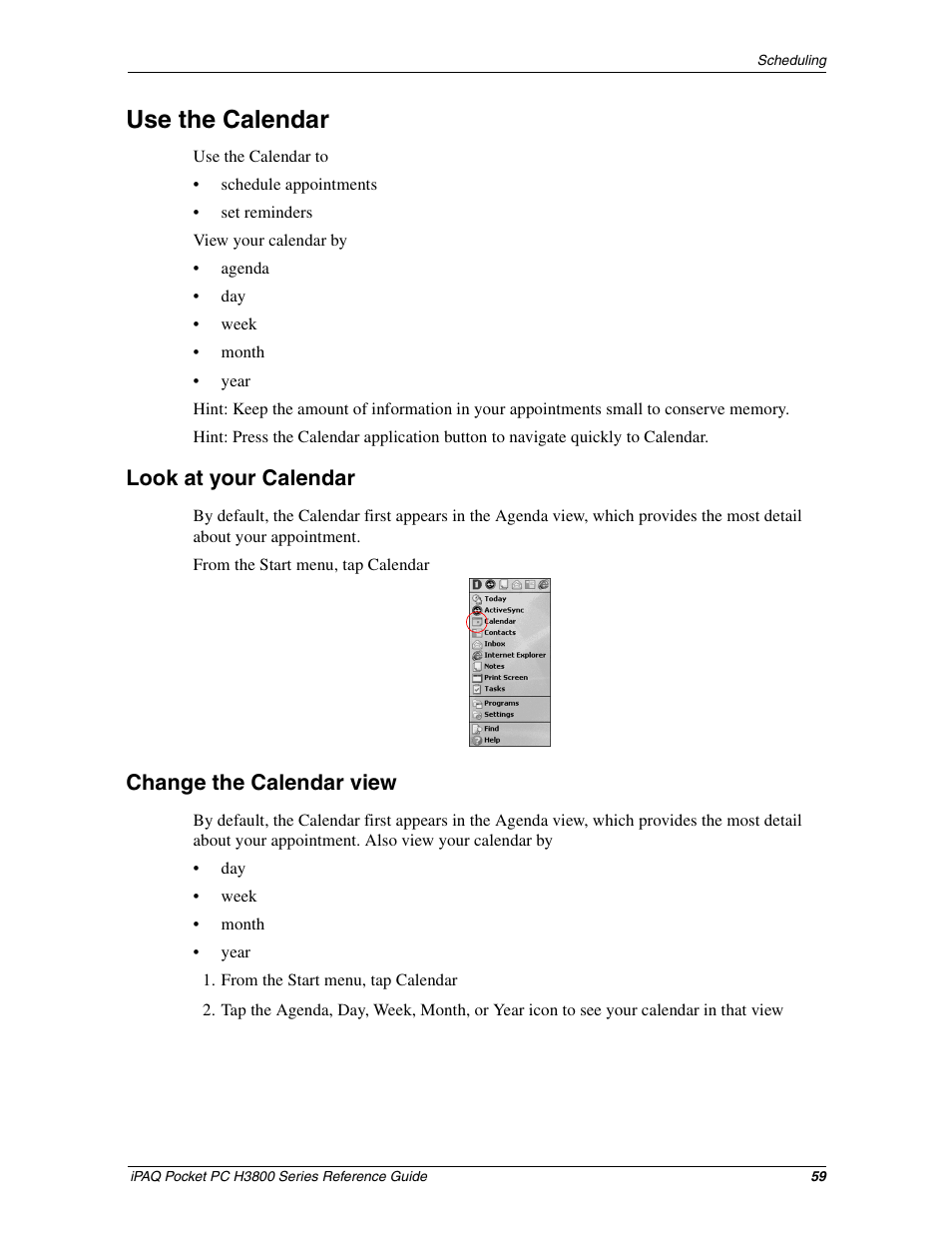 Use the calendar, Look at your calendar, Change the calendar view | HP iPAQ h3800 Pocket PC series User Manual | Page 59 / 116
