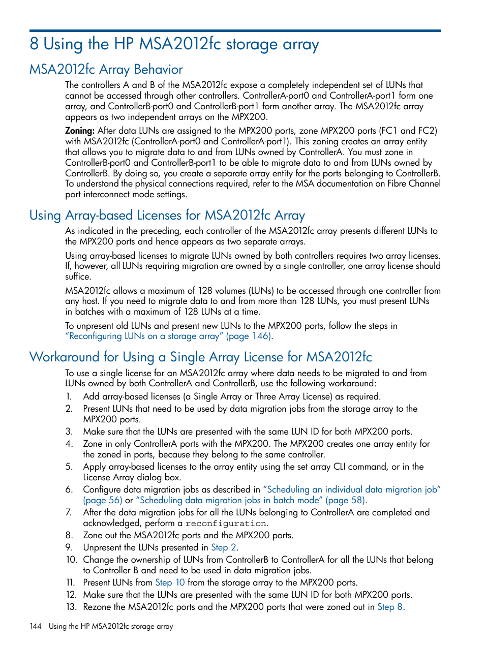 8 using the hp msa2012fc storage array, Msa2012fc array behavior, Using array-based licenses for msa2012fc array | HP MPX200 Multifunction Router User Manual | Page 144 / 180