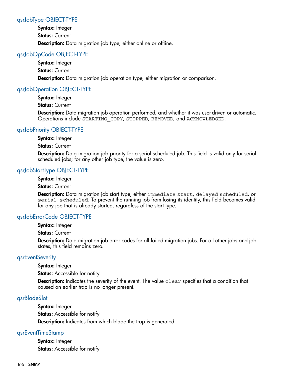 Qsrjobtype object-type, Qsrjobopcode object-type, Qsrjoboperation object-type | Qsrjobpriority object-type, Qsrjobstarttype object-type, Qsrjoberrorcode object-type, Qsreventseverity, Qsrbladeslot, Qsreventtimestamp | HP MPX200 Multifunction Router User Manual | Page 166 / 180