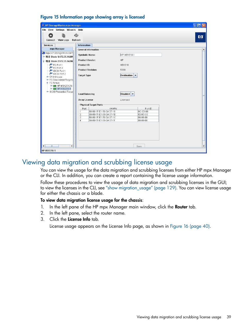 Viewing data migration and scrubbing license usage | HP MPX200 Multifunction Router User Manual | Page 39 / 180