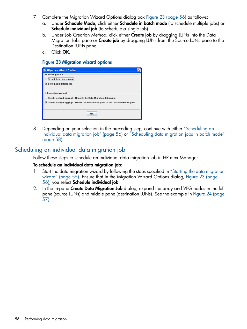 Scheduling an individual data migration job | HP MPX200 Multifunction Router User Manual | Page 56 / 180