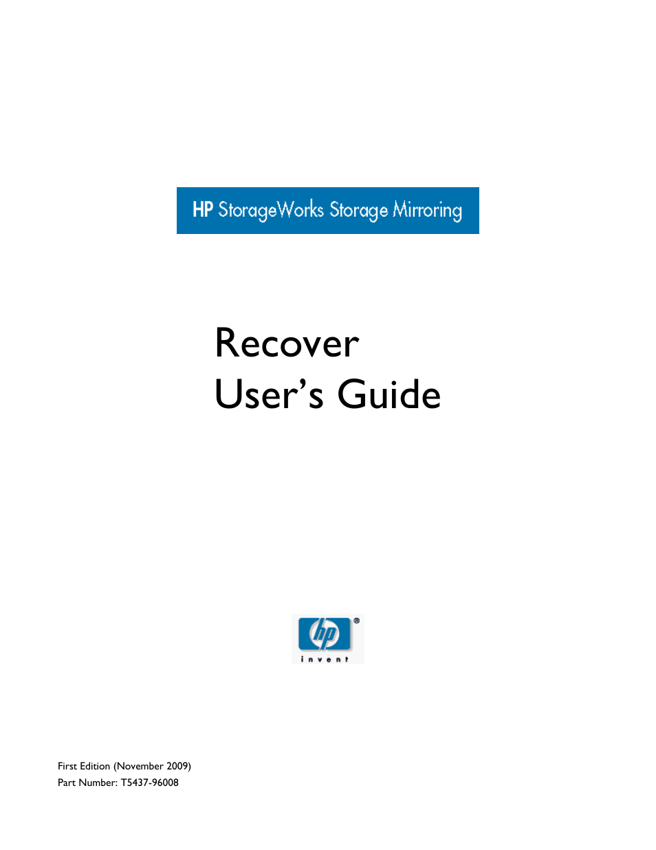 HP Storage Mirroring Software User Manual | 741 pages