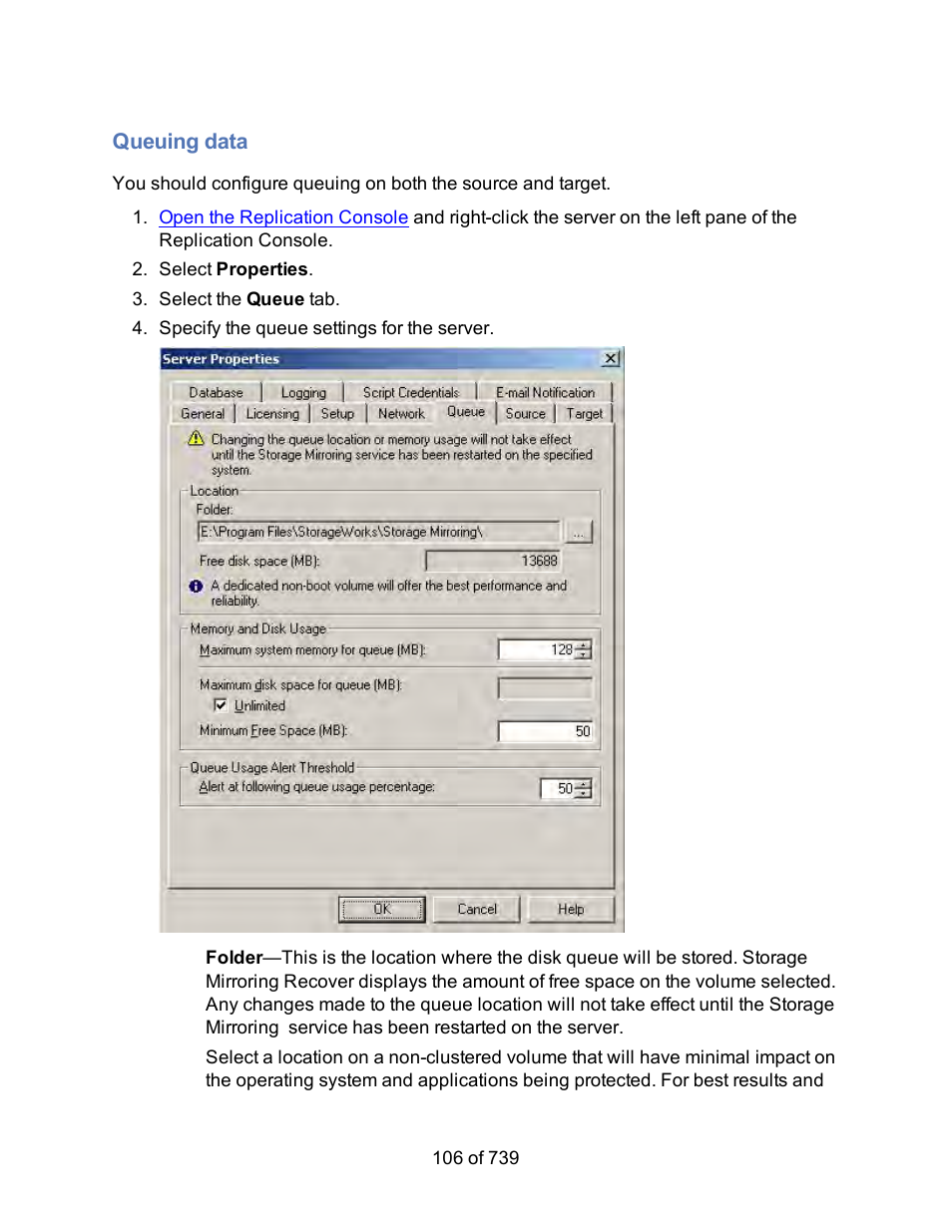 Queuing data | HP Storage Mirroring Software User Manual | Page 108 / 741