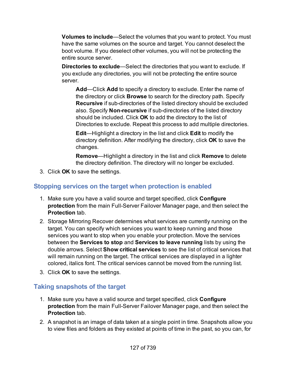 Taking snapshots of the target | HP Storage Mirroring Software User Manual | Page 129 / 741