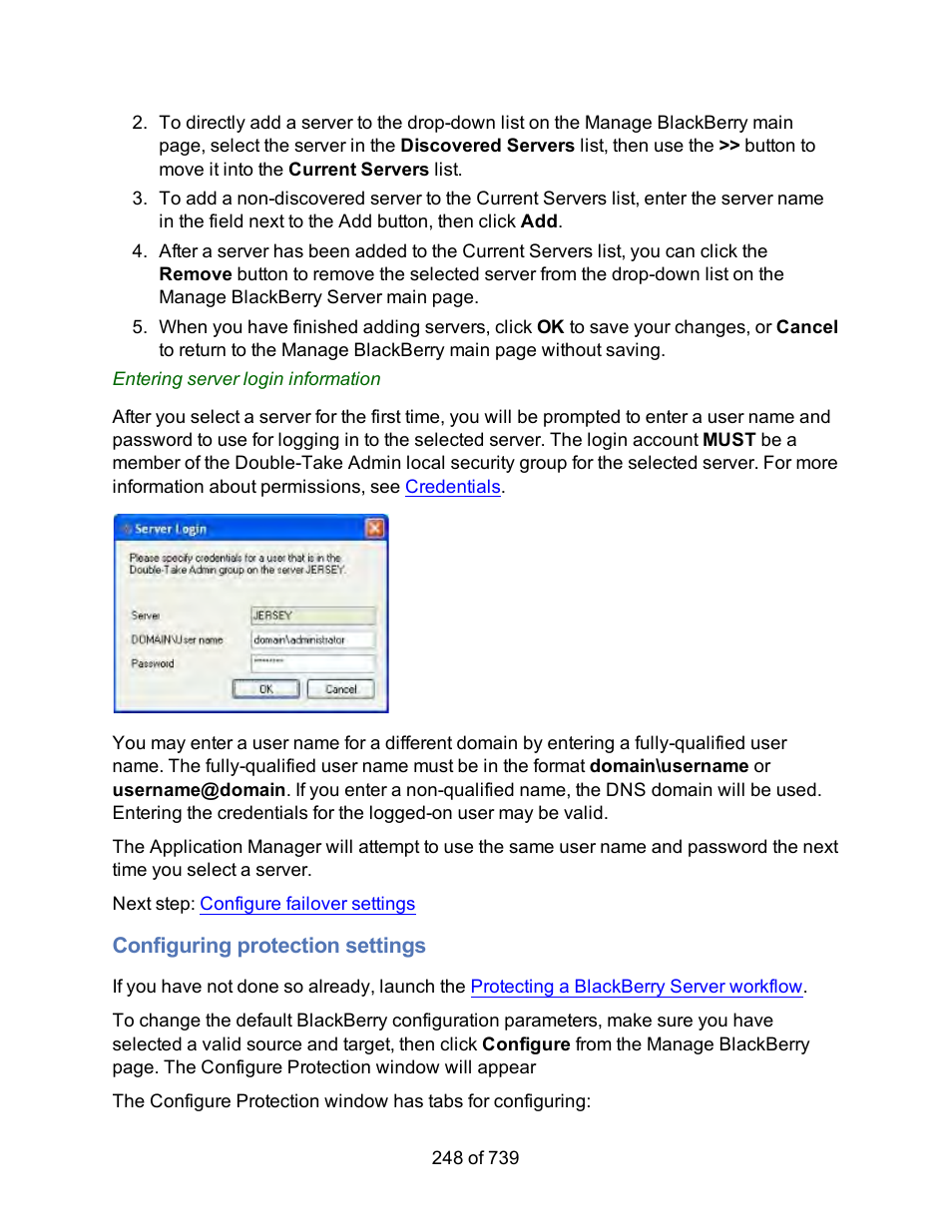 Configuring protection settings, Configure protection settings, Entering server login information | HP Storage Mirroring Software User Manual | Page 250 / 741