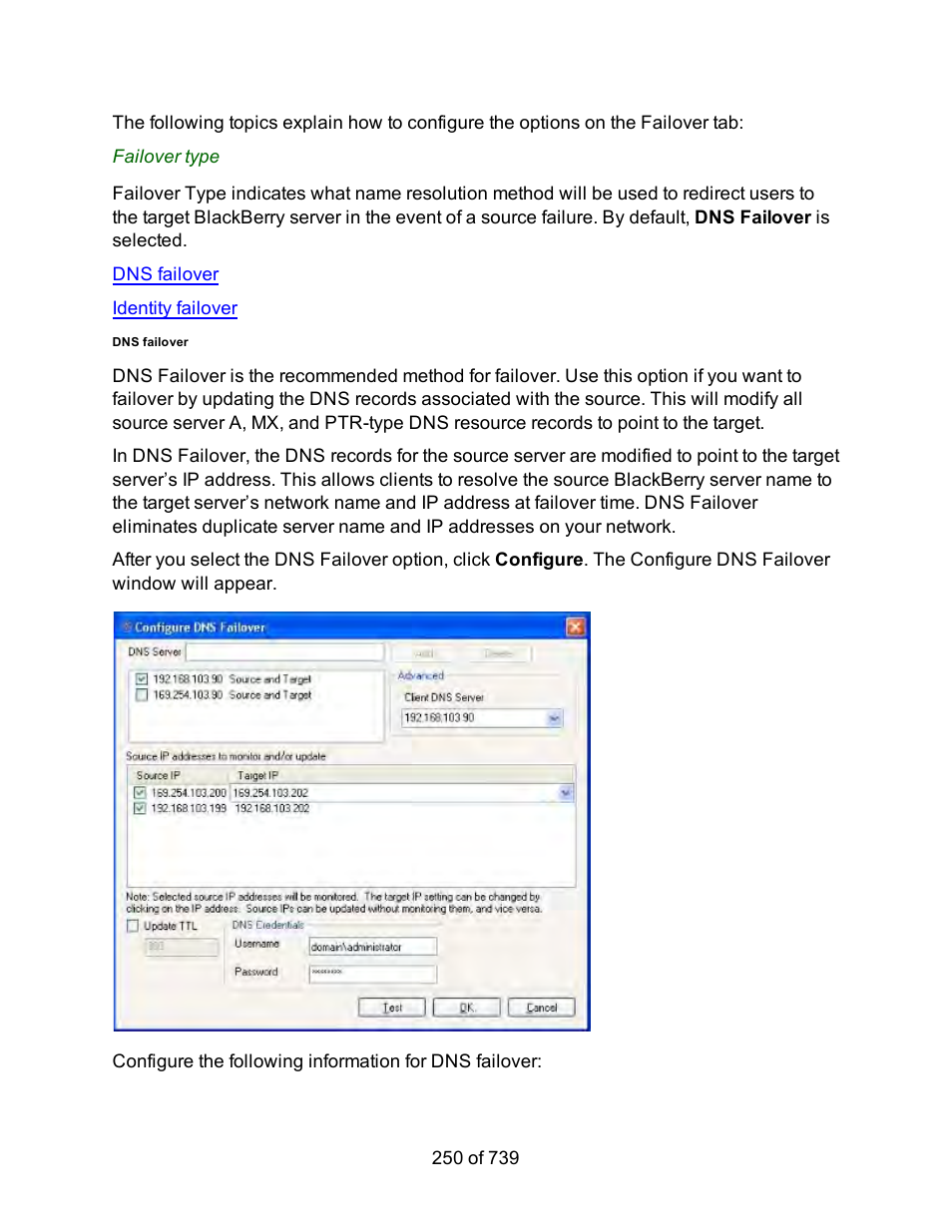 Dns failover | HP Storage Mirroring Software User Manual | Page 252 / 741